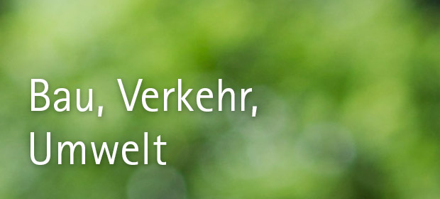 Bericht des Arbeitskreises Bau/Verkehr/Umwelt in der RPG März 2019